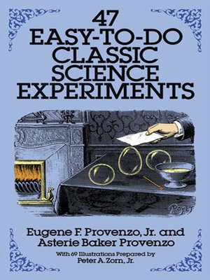 cover image of 47 Easy-to-Do Classic Science Experiments